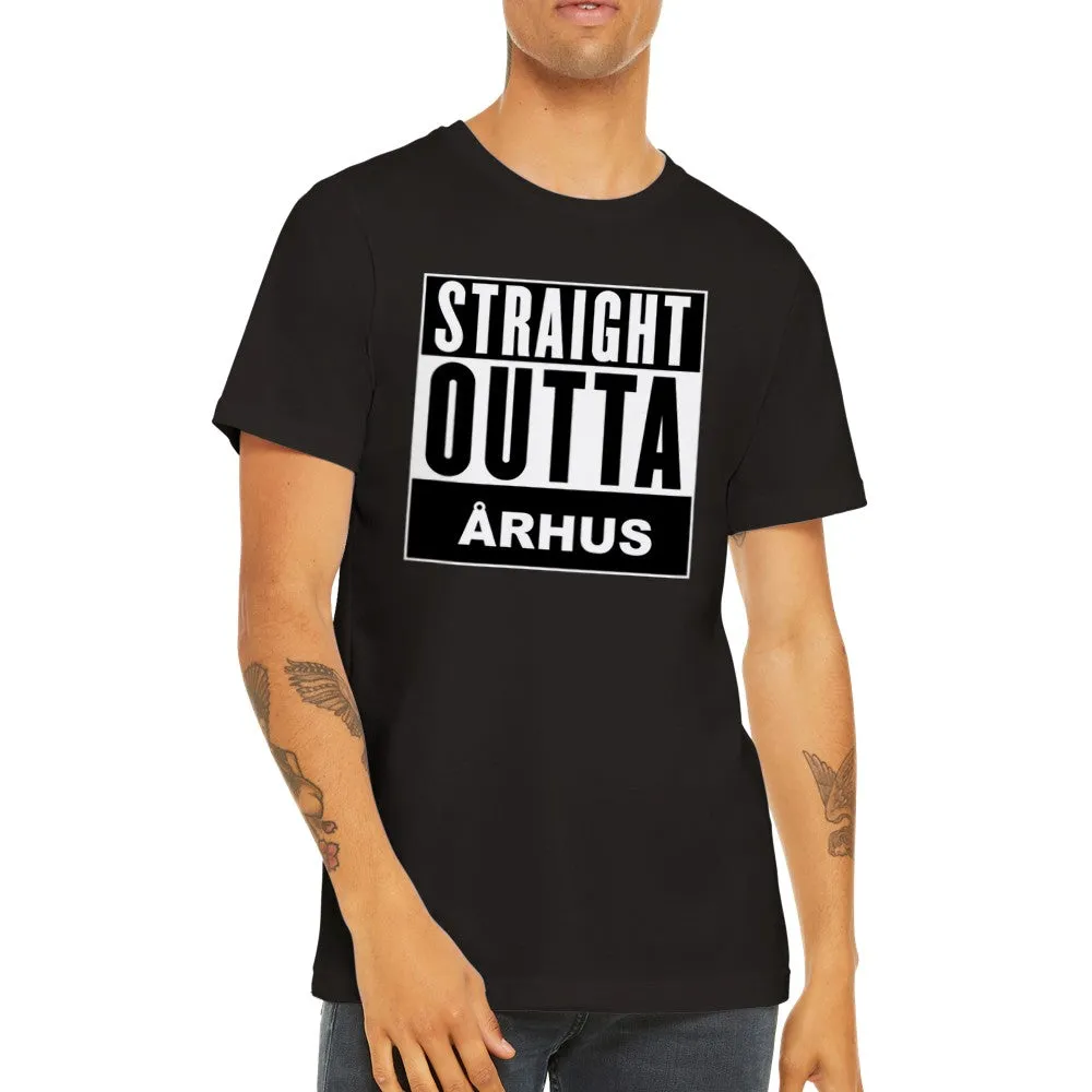 Sjove By T-shirts - Straight Outta Århus - Premium Unisex T-shirt